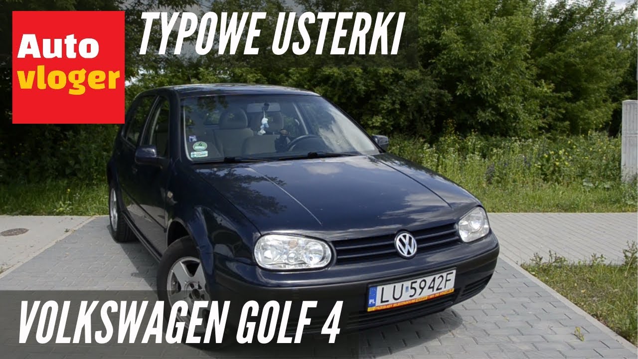 Volkswagen Golf 4 - typowe usterki