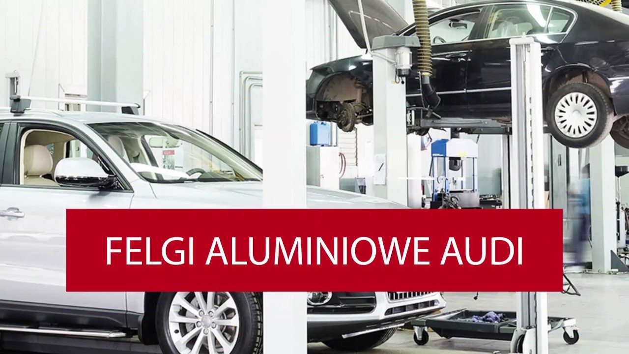 Felgi aluminiowe Audi - Serwis samochodowy Starosta
