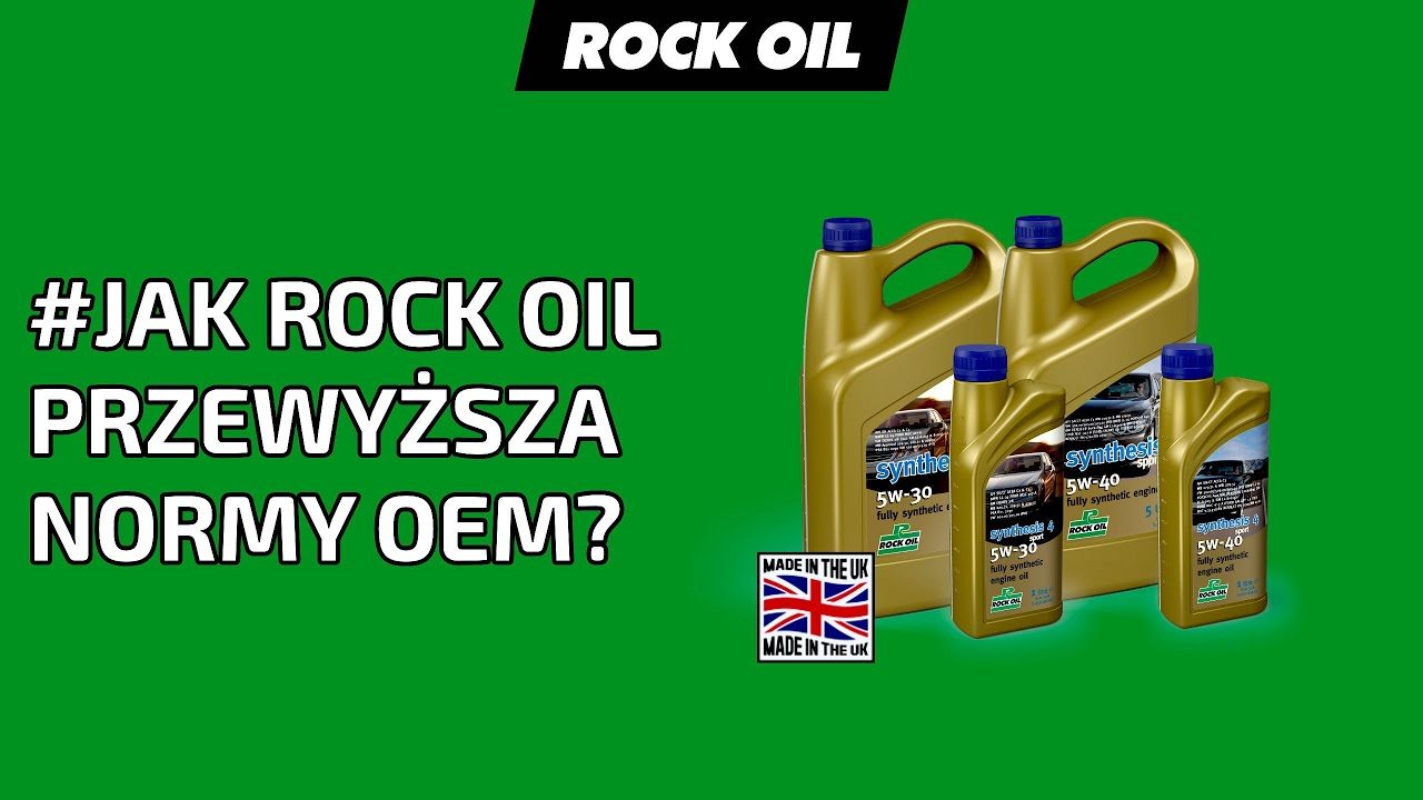 Jak oleje Rock Oil przewyższają normy OEM? Co to oznacza dla silnika?
