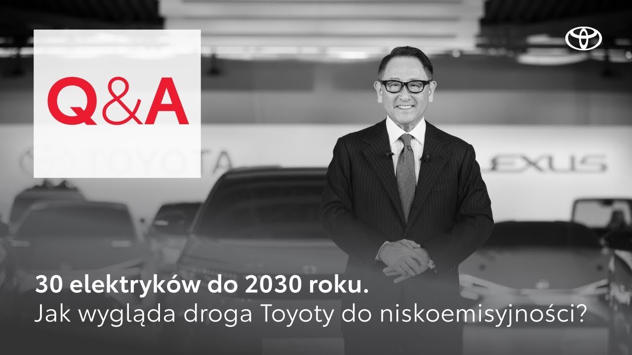 30 elektryków do 2030 roku. Jak wygląda droga Toyoty do niskoemisyjności? | Toyota Q&A