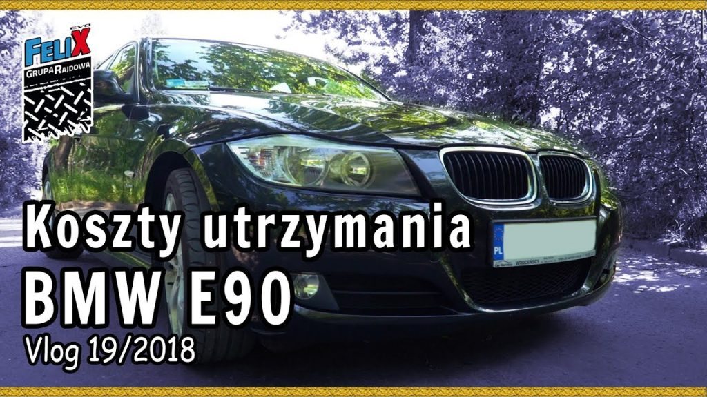 BMW 320 E90 Koszty Utrzymania #Vlog 19 - Grupa Rajdowy Felix