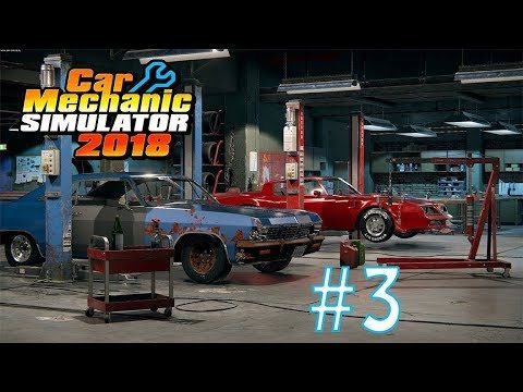 Car Mechanic Simulator 2018 [#3] - Dupa nie mechanik