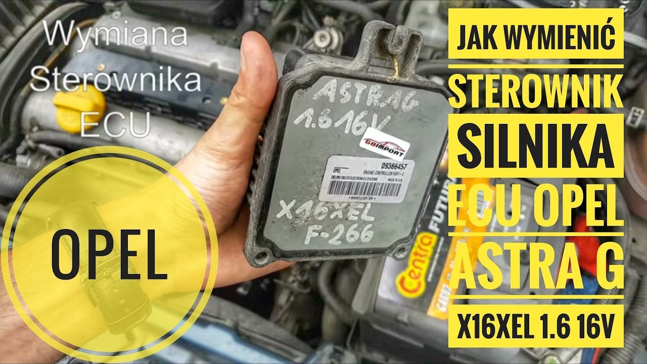 Jak wymienić sterownik silnika w Opel Astra G II 1.6 16V x16xel 1998 Vauxhall | ForumWiedzy