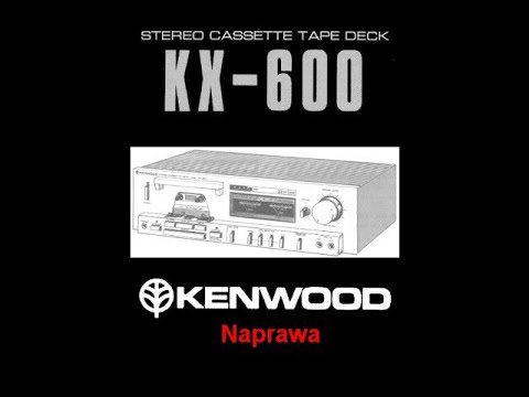 Kenwood KX 600, naprawa (#85)