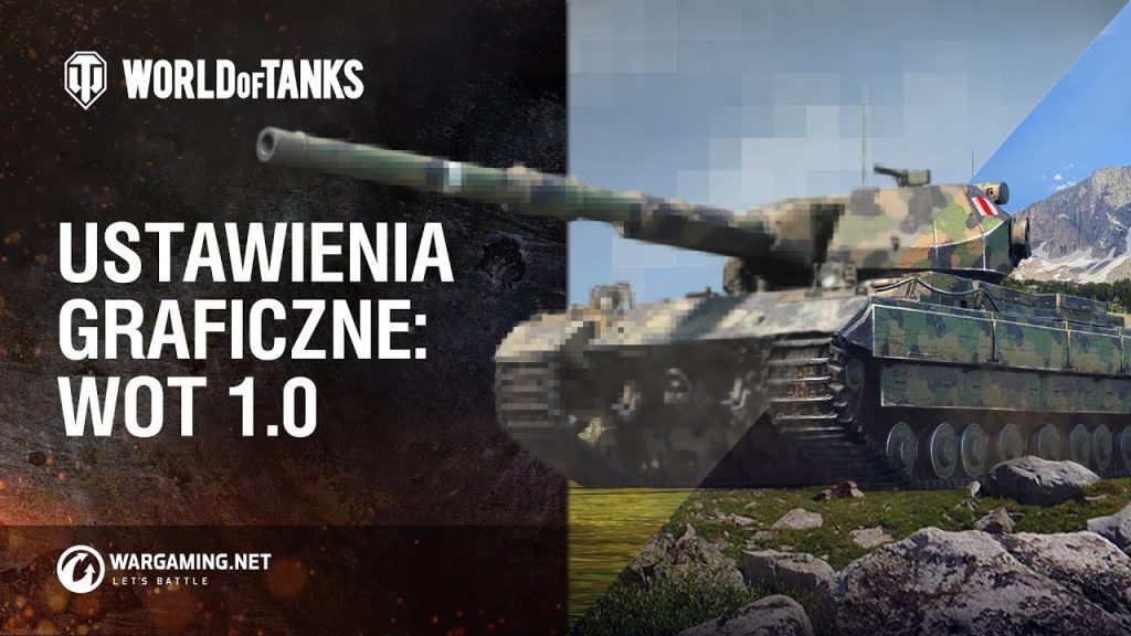 Ustawienia graficzne: WoT 1.0 [World of Tanks Polska]